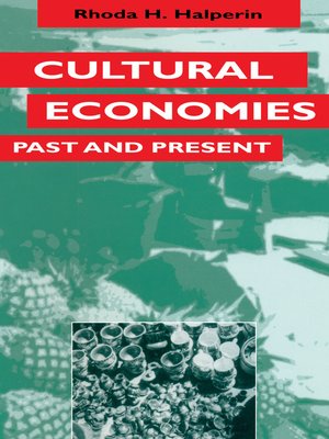 cover image of Cultural Economies Past and Present